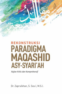 Image of Rekonstruksi Paradigma Maqashid Asy-Syari'ah